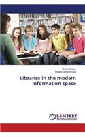 Libraries in the modern information space
