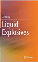 Liquid Explosives