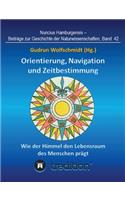Orientierung, Navigation und Zeitbestimmung - Wie der Himmel den Lebensraum des Menschen prägt
