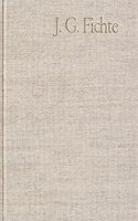 Johann Gottlieb Fichte, Nachgelassene Schriften 1793-1795
