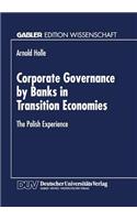 Corporate Governance by Banks in Transition Economies