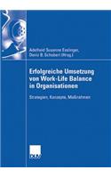 Erfolgreiche Umsetzung Von Work-Life-Balance in Organisationen