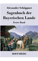 Sagenbuch der Bayerischen Lande