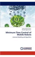 Minimum-Time Control of Mobile Robots