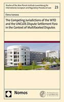 Competing Jurisdictions of the Wto and the Unclos Dispute Settlement Fora in the Context of Multifaceted Disputes