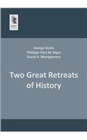 Two Great Retreats of History