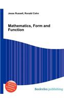 Mathematics, Form and Function