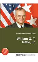 William G. T. Tuttle, Jr.: (English)