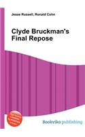 Clyde Bruckman's Final Repose: (English)