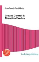 Ground Control II: Operation Exodus