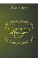 Supposed diary of President Lincoln
