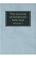 The Journal of American Folk-Lore Volume 3