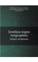 Erotikon Logon Syngrapheis Erotici Scriptores