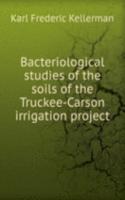 BACTERIOLOGICAL STUDIES OF THE SOILS OF