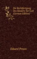 Die Rechtfertigung Des Sunders Vor Gott (German Edition)