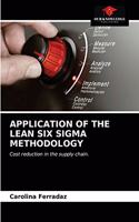 Application of the Lean Six SIGMA Methodology