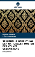 Spirituelle Bedeutung Der Nationalen Muster Der Völker Usbekistans