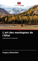 L'art des montagnes de l'Altaï