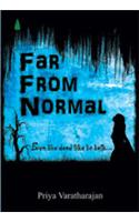 Far From Normal