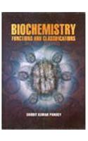 Biochemistry-Functions and Classifications