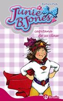 Junie B. Jones, capitana de su clase/ Junie B. Jones, Captain of her Class