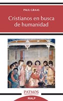 Cristianos en busca de humanidad