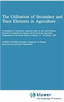The Utilization of Secondary and Trace Elements in Agriculture