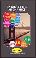 Engineering Mechanics Decode : A Guide for Engineering Students (Sem L/II Common)