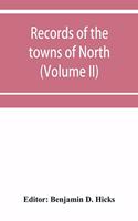 Records of the towns of North and South Hempstead, Long island, New York (Volume II)