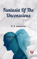 Fantasia Of The Unconscious [Paperback] D. H. Lawrence