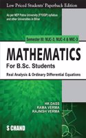 Mathematics For B.Sc. Students Semester III: MJC-3, MJC-4 & MIC-3 | Real Analysis & Ordinary Differential Equations - NEP 2020 Bihar