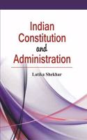 Indian Constitution and Administration