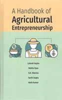 A Handbook Of Agricultural Entrepreneurship