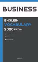 Business English Vocabulary 2020 Edition [Business English Worterbuch]