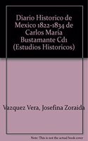 Diario Historico de Mexico 1822-1834 de Carlos Maria Bustamante Cd1