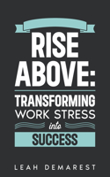 Rise Above