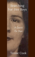 Searching For Her Boys: A Search For Hope