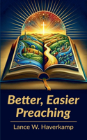 Better, Easier Preaching