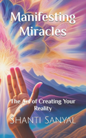 Manifesting Miracles