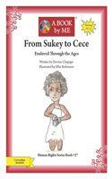 From Sukey to Cece