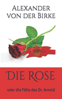 Die Rose