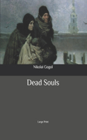 Dead Souls: Large Print