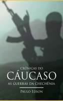 As Crônicas do Cáucaso