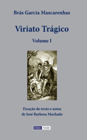Viriato Trágico - Volume I