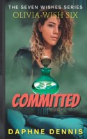 Committed