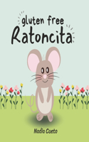 Gluten Free Ratoncita: The Diagnosis