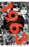 1963: The Year of the Revolution: How Youth Changed the World with Music, Art, and Fashion