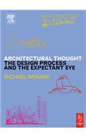 Architectural Thought: : The Design Process and the Expectant Eye