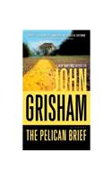 The Pelican Brief: A Novel