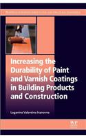 Increasing the Durability of Paint and Varnish Coatings in Building Products and Construction